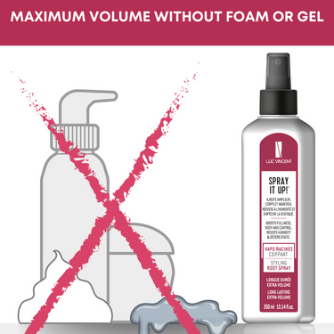 SPRAY IT UP ! 3 to 5 times more VOLUME